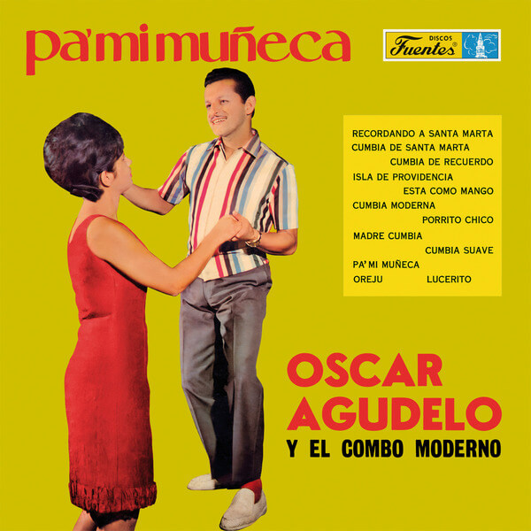 Oscar Agudelo Y El Combo Moderno - Pa’ MI Muneca - LP