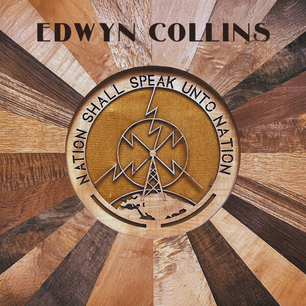 Edwyn Collins - Nation Shall Speak Unto Nation - CD