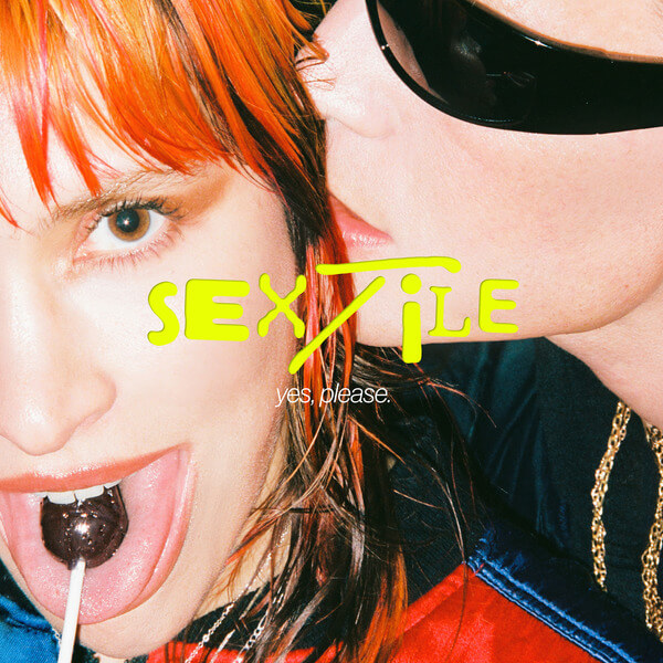 Sextile - yes, please. - LP