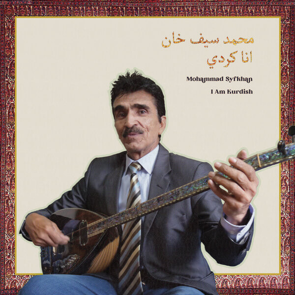 Mohammad Syfkhan - I am Kurdish - LP