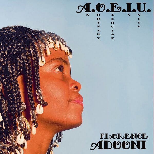 Florence Adooni - A.O.E.I.U. (An Ordinary Exercise In Unity) - LP