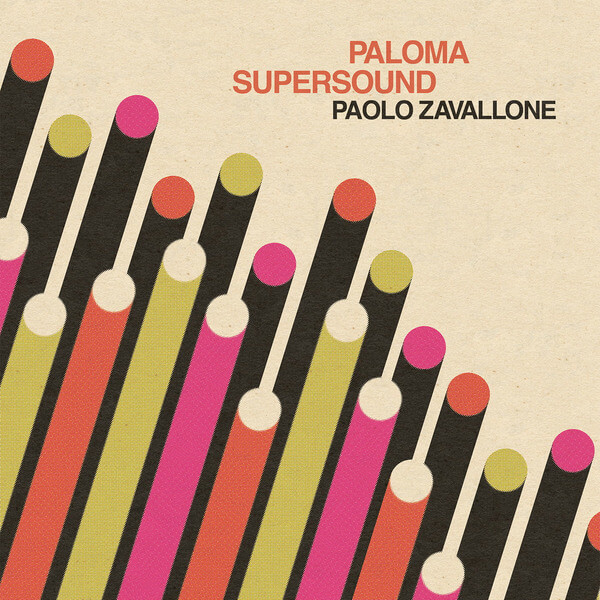 Paolo Zavallone - Paloma Supersound - LP