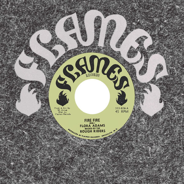Flora Adams - Fire Fire - 7"
