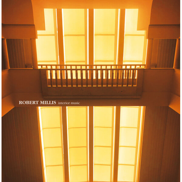 Robert Millis - Interior Music - LP