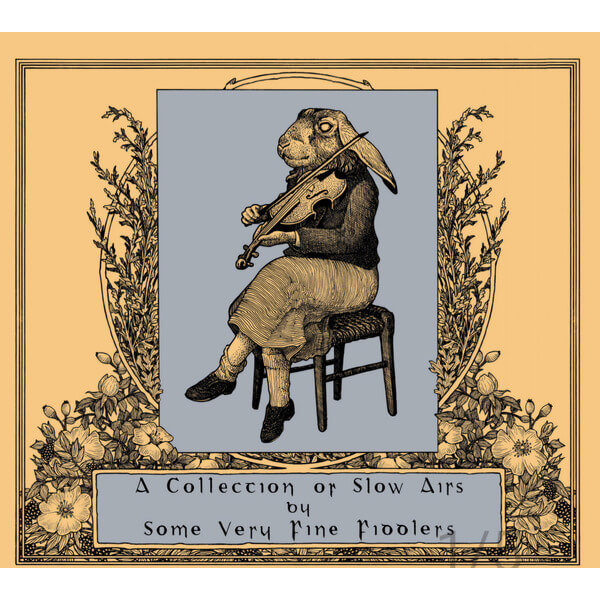 VA - A Collection of Slow Airs By Some Very Fine Fiddlers - CD