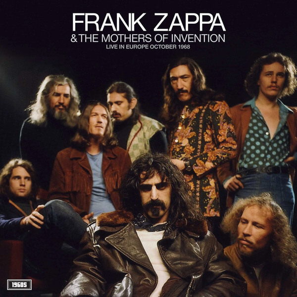 Frank Zappa & the Mothers of Invention - Live in Europe October 1968 - LP