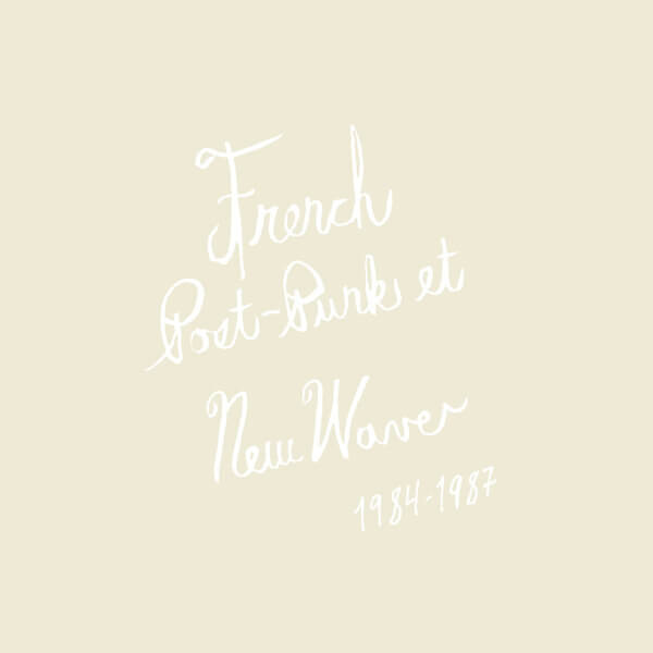VA - French Post-Punk & New Wave: 1984-1987 - Tape
