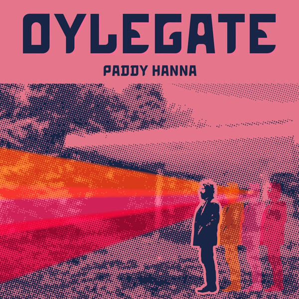 Paddy Hanna - Oylegate - LP