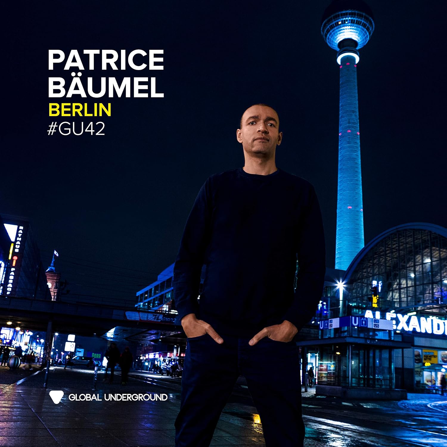 Patrice Baumel - Global Underground #42: Patrice Baumel - Berlin - CD
