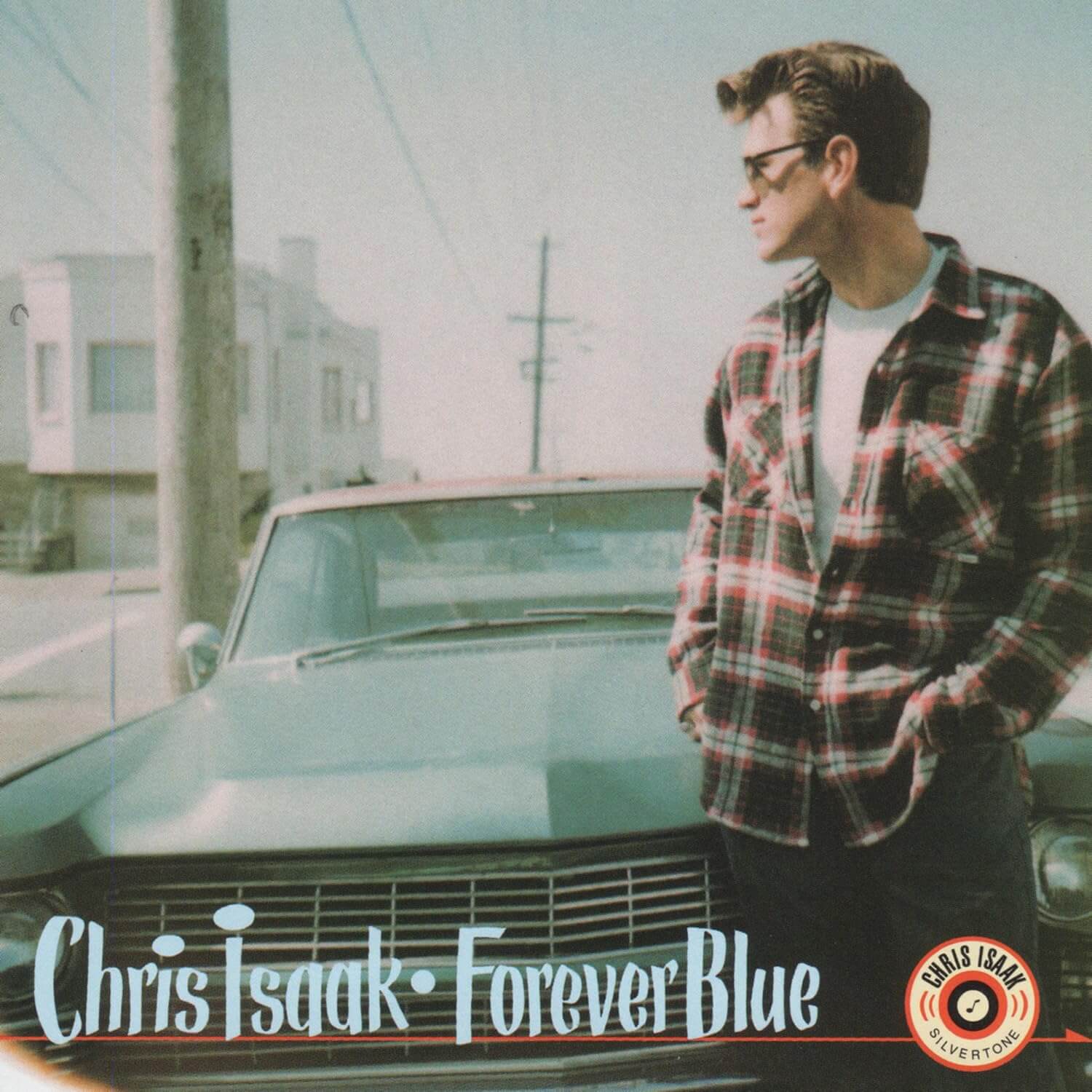 Chris Isaak - Forever Blue - Vinyl LP