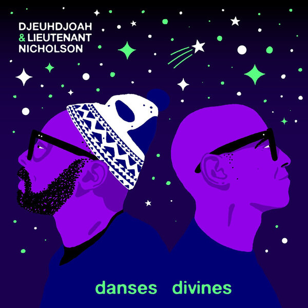 Djeuhdjoah & Lieutenant Nicholson - Danses Divines - CD
