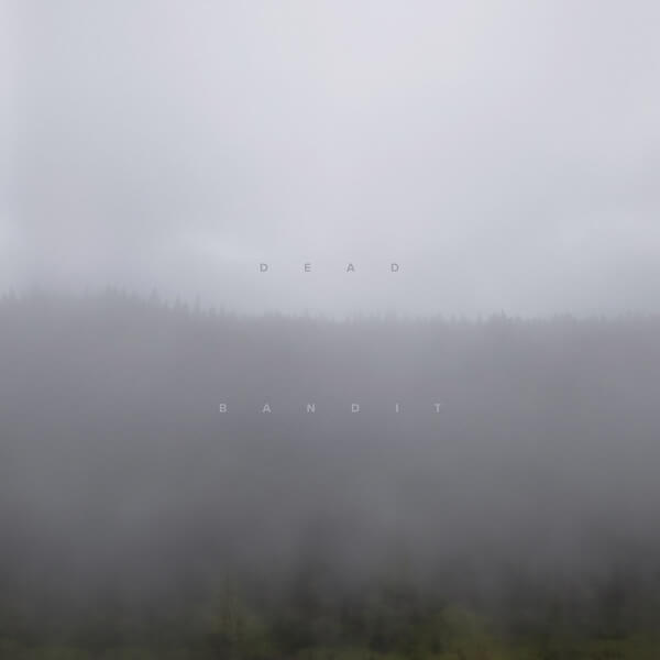 Dead Bandit - Dead Bandit - LP