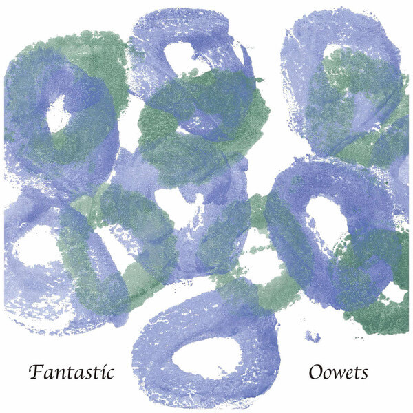 Oowets - Fantastic - Tape