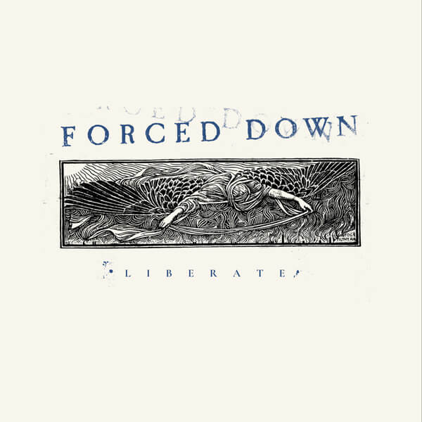 Forced Down - Liberate - LP