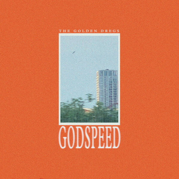 The Golden Dregs - Godspeed - LP