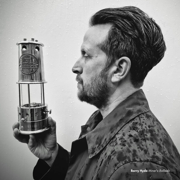 Barry Hyde - Miners’ Ballads - CD