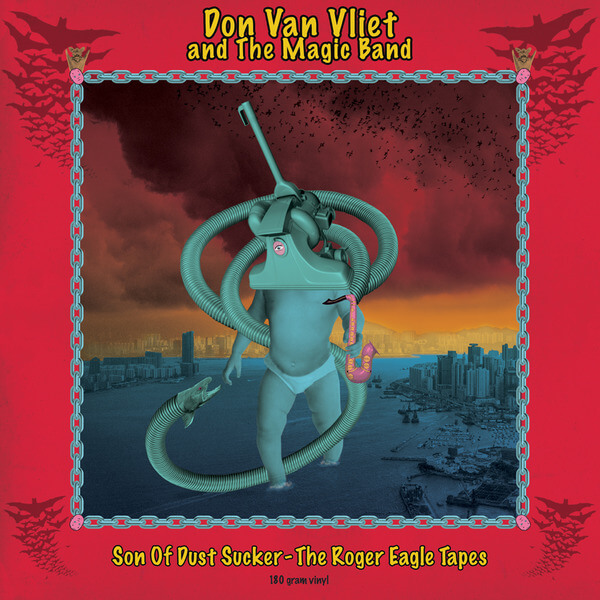 Don Van Vliet / Captain Beefheart - Son Of Dustsucker (The Roger Eagle Tapes) - LP