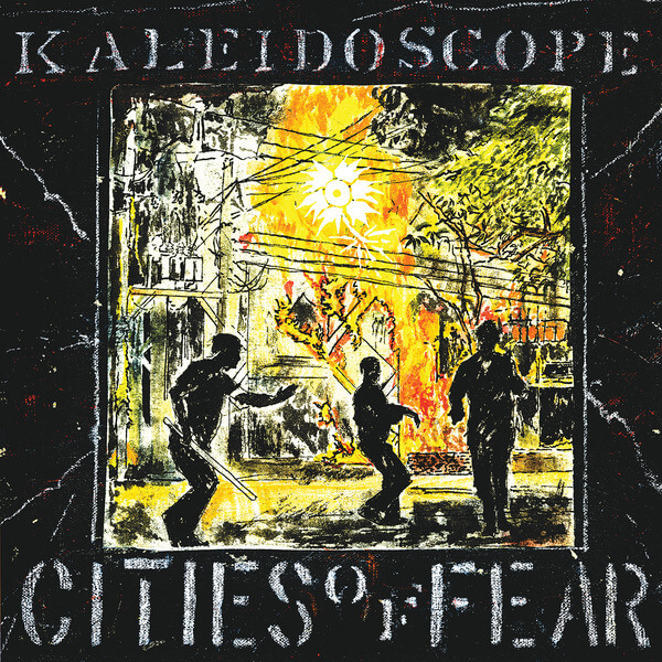 Kaleidoscope - Cities Of Fear - LP