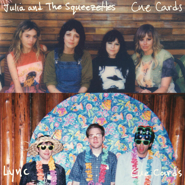 Julia & The Squeezettes & Lync - Cue Cards - 7"