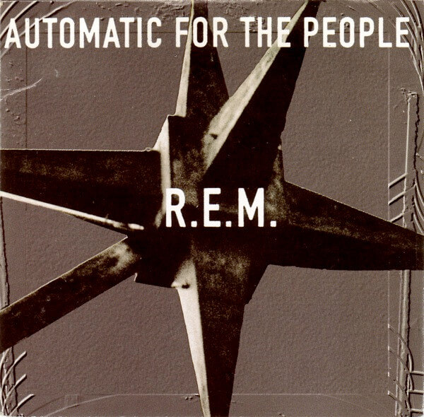 R.E.M. – Automatic For The People - CD
