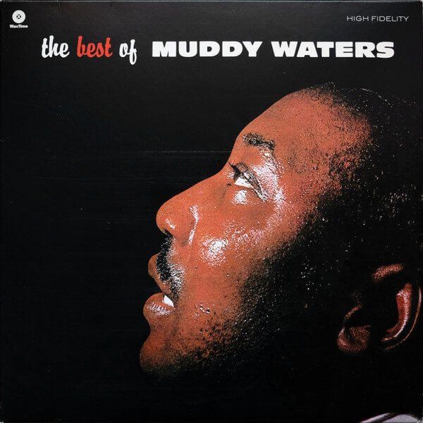 Muddy Waters – The Best Of Muddy Waters - Vinyl LP