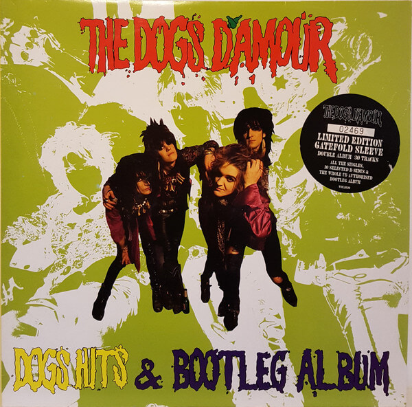 The Dogs D'Amour - Dogs Hits & Bootleg Album - Vinyl LP