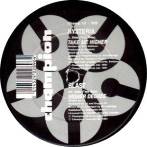 Hysteria / Blast - Take Me Higher / Higher Degree - Vinyl Maxi Single 12"