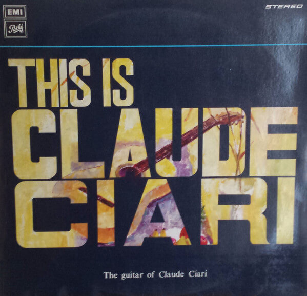 Claude Ciari - This Is Claude Ciari - Vinyl LP