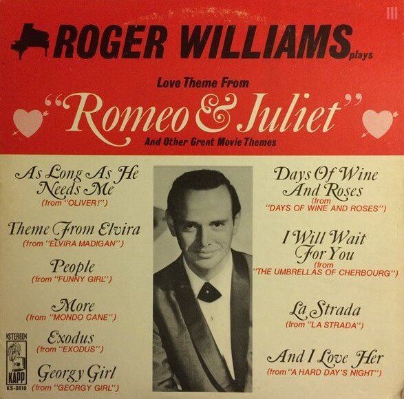 Roger Williams - Love Theme From "Romeo & Juliet" And Other Great Movie Themes - Vinyl LP