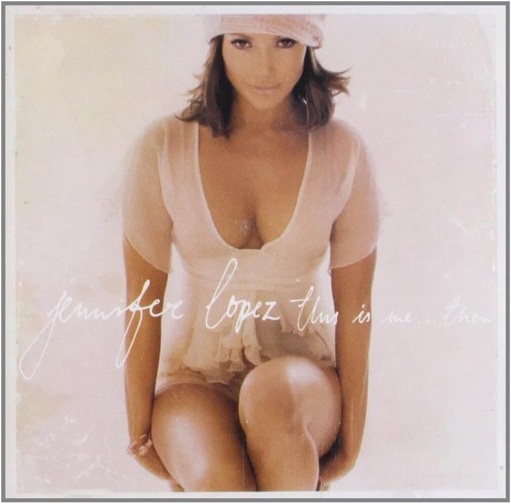 Jennifer Lopez - This Is Me...Then - CD