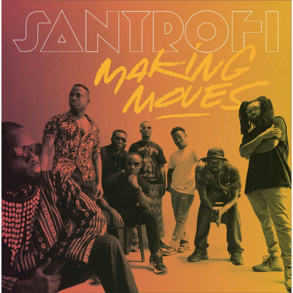 Santrofi - Making Moves - CD
