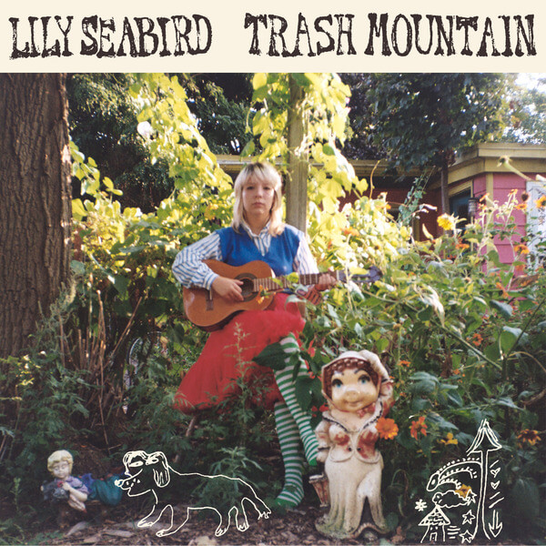 Lily Seabird - Trash Mountain - LP