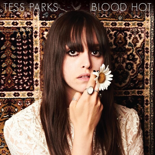 Tess Parks - Blood Hot - LP