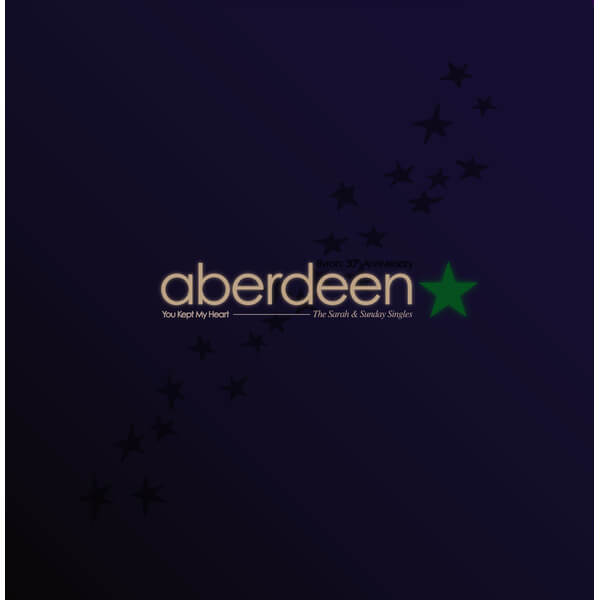 Aberdeen - You Kept My Heart (The Sarah & Sunday Singles) - LP