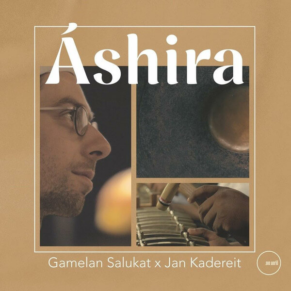 Gamelan Salukat X Jan Kadereit - Ashira - LP