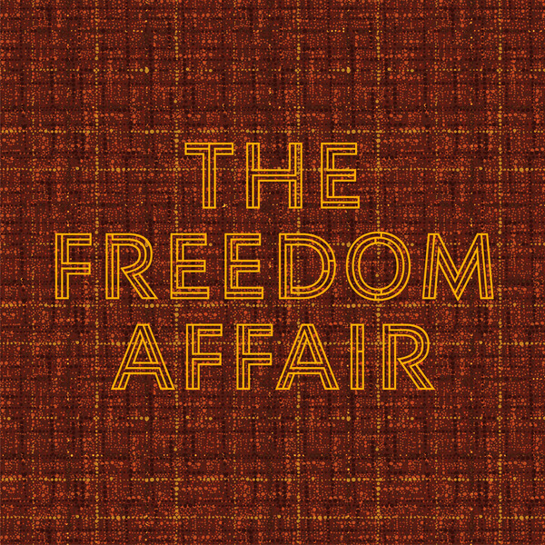 The Freedom Affair - The Freedom Affair - CD