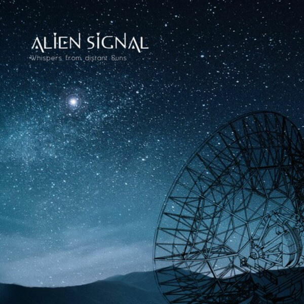 Alien Signal - Whispers From Distant Suns - LP