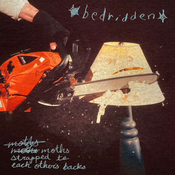 Bedridden - Moths Strapped To Each Other's Backs - Tape