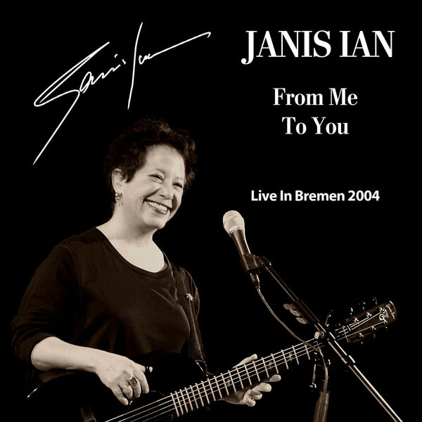 Janis Ian - From Me To You (live in Bremen 2004) - 2CD
