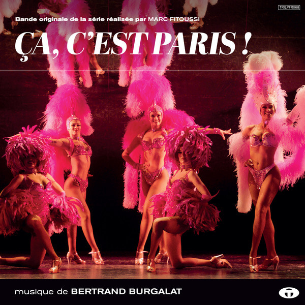 Bertrand Burgalat - CA, C'EST PARIS! - LP