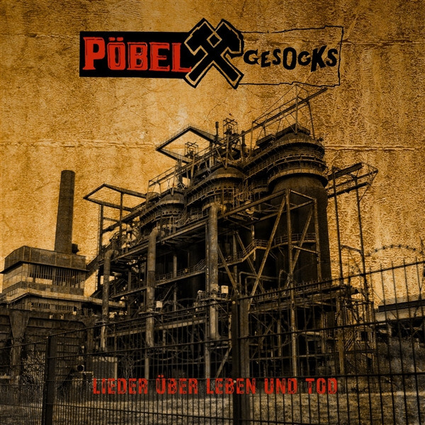 Pobel & Gesocks - Lieder Uber Leben Und Tod - CD