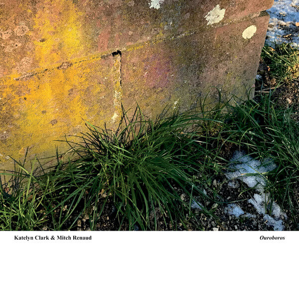 Katelyn Clark & Mitch Renaud - Ouroboros - LP
