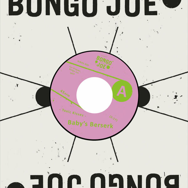 Baby's Berserk - Toxic Kisses / War Time - 7"