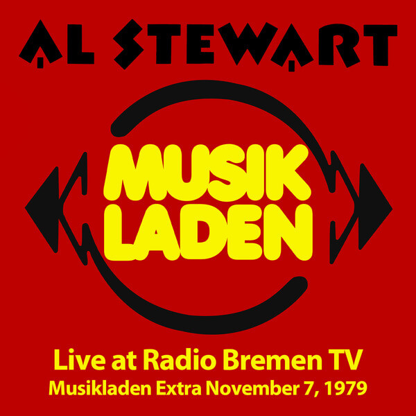 Al Stewart - Live at Radio Bremen TV (Musikladen Extra November 7, 1979) - CD+DVD