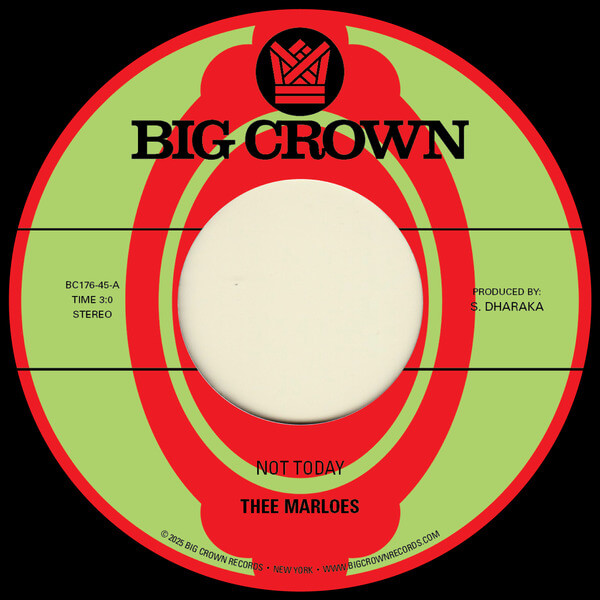 Thee Marloes - Not Today b/w Over - 7"