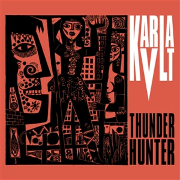 Karla Kvlt - Thunderhunter - LP