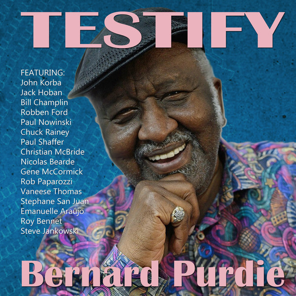 Bernard Purdie - Testify - CD