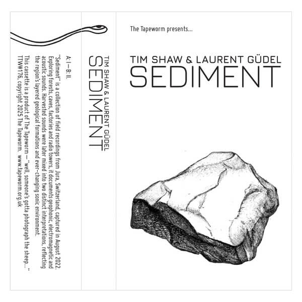 Tim Shaw & Laurent GAzdel - Sediment - Tape