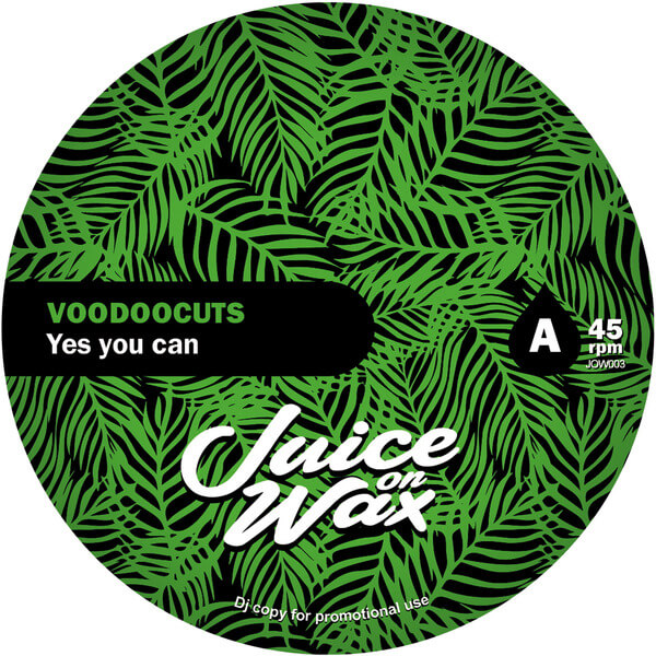Voodoocuts - Yes You Can - 7"