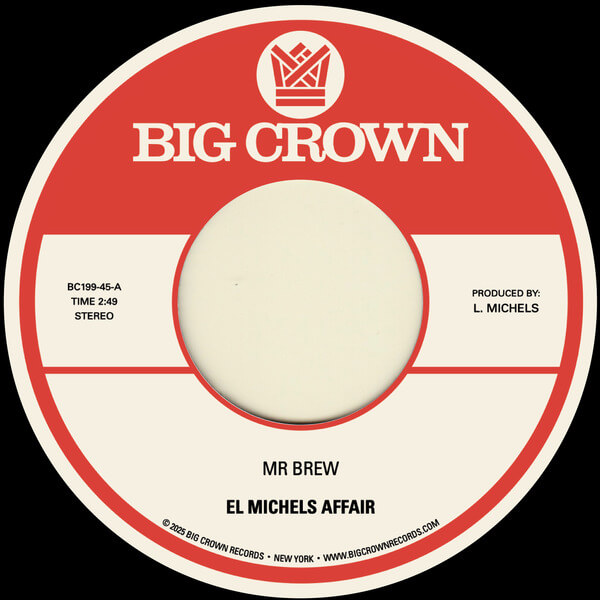 El Michels Affair - Mr. Brew b/w Kodak - 7"